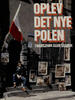 Oplev det nye Polen