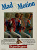 Mad & motion