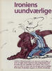 Ironiens uunværlige distance