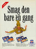 Smag den bare én gang
