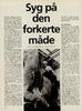 Syg på den forkerte måde