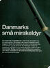 Danmarks små mirakeldyr 