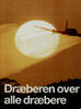 Dræberen over alle dræbere