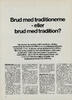 Brud med traditionerne - eller brud med tradition?