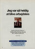 Jeg var så heldig at blive arbejdsløs