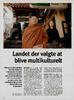 Landet der valgte at blive multikulturelt