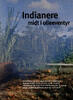 Indianere midt i olieeventyr