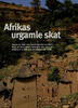 Afrikas urgamle skat