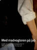 Med madvogteren på job