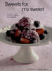 Sweets for my sweet