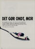 Det gør ondt, mor