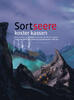 Sortseere koster kassen
