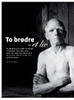 To brødre - et liv 