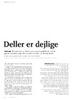 Deller er dejlige 