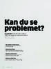 Kan du se problemet? 