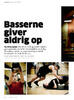 Basserne giver aldrig op