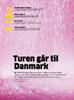 Turen går til Danmark