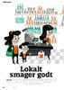 Lokalt smager godt