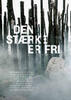 Den stærke er fri