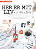 Her er mit liv - i detaljer