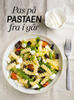 Pas på pastaen fra i går