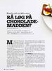Hvorfor må der ikke være rå løg på chokolademadden?